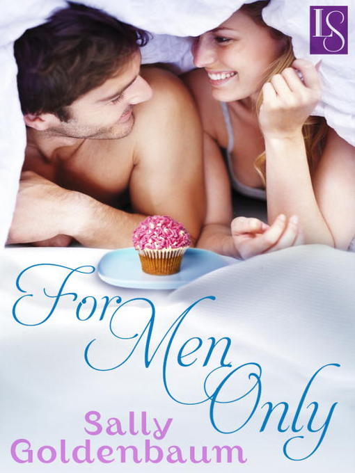 Title details for For Men Only by Sally Goldenbaum - Available